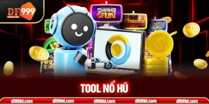 Tool nổ hũ