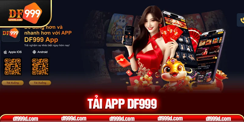 Hướng dẫn cụ thể từng bước thao tác tải app DF999 về máy